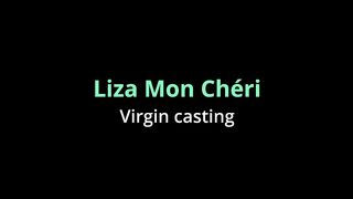 Liza Mon Cheri Virgin Masturbation And Casting