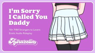 Erotic Audio: I'm Sorry I Called You Daddy