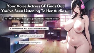 Your Voice Actress GF Finds Out You’ve Been Listening To Her Audios…