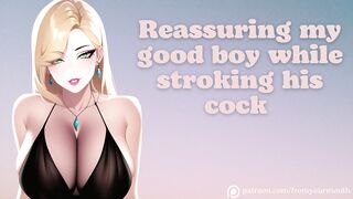 Reassuring My Good Boy While Stroking His Cock │ASMR